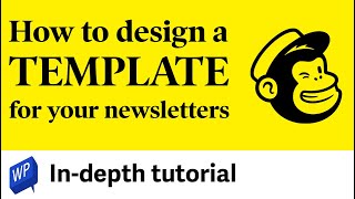 Newsletter template design in Mailchimp  Indepth tutorial [upl. by Ohcamac478]