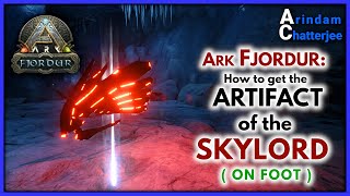 ARK Fjordur ARTIFACT OF THE SKYLORD Guide ON Foot Easiest Way  S2E294 [upl. by Gilletta382]