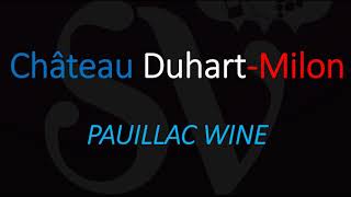 How to Pronounce Château DuhartMilon French Wine Pronunciation [upl. by O'Connor]