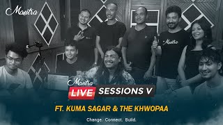 Kuma Sagar And The Khwopaa  Mantra Live Sessions V  Mantra Studios [upl. by Carine]