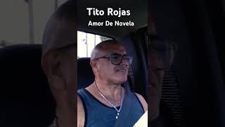 Tributo a Tito Rojas Amor De Novela covermusica titorojas salsa pr [upl. by Inalan]