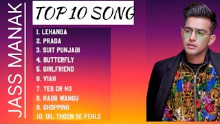 JASS MANAK TOP 10 SONG ALBUM video JASS MANAK [upl. by Ozkum]