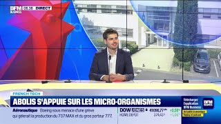 French Tech  Abolis sappuie sur les microorganismes [upl. by Jeremiah]