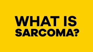 What is Sarcoma [upl. by Uda75]