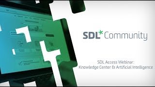 SDL Tridion Docs  Webinar SDL Knowledge Center amp Artificial Intelligence [upl. by Hamehseer]