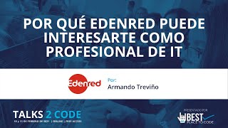 talks2code​ 2102  Por qué Edenred puede interesarte como profesional de IT EdenRed [upl. by Yecniuq]