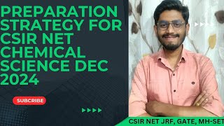 PREPARATION STRATEGY FOR CSIR NET CHEMICAL SCIENCE DEC 2024 EXAMChemistryGATEIIT JAM Jchemistry [upl. by Anirba]