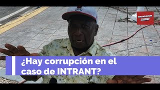 Malagueton Pregunta ¿Hay corrupción en el caso de INTRANT y TRANSCORE [upl. by Edyaj]