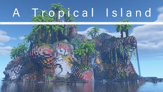 A Tropical Island  Minecraft Terraforming Timelapse [upl. by Tonneson]