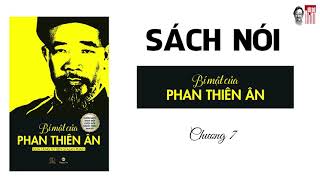 Sách nói Bí mật của Phan Thiên Ân chương 7 [upl. by Phippen]