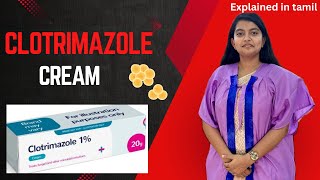 CLOTRIMAZOLE cream Candid  Uses  Side effects Explained  தமிழ்  மருந்தை பற்றி அறிவோம் [upl. by Engel827]