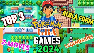 2024 Ke Top 3 BEST Pokemon GBA Games🥳 with New Map Beautiful Storyand moreDirect link🔥 [upl. by Moyer]