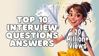 Top 10 Interview Questions and Answers English [upl. by Lleumas]