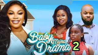 BABY MAMA DRAMA  prt2Trending Nigerian Movie Georgina Ibeh Kachi Nnochiri Latest Nigerian Movie [upl. by Misab413]