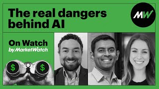 The real dangers behind AI  On Watch by MarketWatch [upl. by Boyce862]