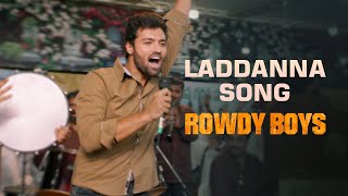 Laddanna song  Rowdy Boys  Ashish Anupama  DSP  Harsha Konuganti  Dil Raju [upl. by Ysiad]