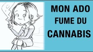 Grandir  Mon ado fume du cannabis [upl. by Greenberg602]