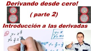 Derivando desde cero parte 2 de 2 Introducción a las derivadas Derivadas básicas [upl. by Derward]