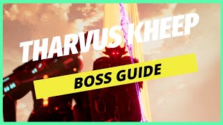 Dolmen  Tharvus Kheep BOSS GUIDE [upl. by Michelina]