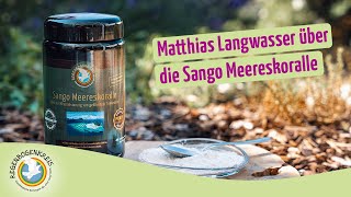 Sango Meereskoralle – für die optimale Versorgung mit Calcium und Magnesium  Regenbogenkreis [upl. by Innattirb]