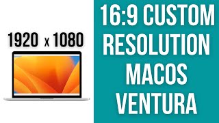 How to set MacBook macOS Ventura custom resolution  1920x1080 169 aspect ratio SwitchResX tutorial [upl. by Eizzil662]