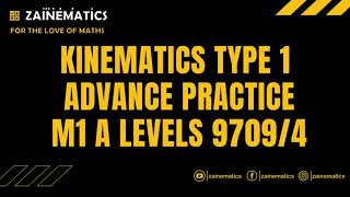 KINEMATICS TYPE 1 ADVANCE PRACTICE M1 A LEVEL 9709 [upl. by Josee]