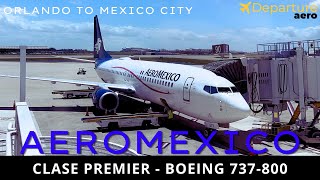 Trip Report Aeromexico Clase Premier  Orlando MCO to Mexico City MEX  Boeing 737800 [upl. by Asilec]