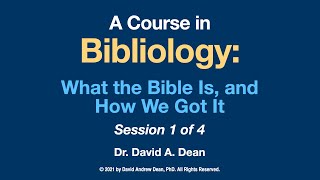 A Course in Bibliology Pt 1 of 4 [upl. by Ettesil]