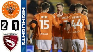 Blackpool vs Morecambe 21 Highlights amp All Goals  EFL Trophy 2023 [upl. by Tiny]