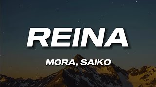 Mora Saiko  Reina Letra [upl. by Llenreb]