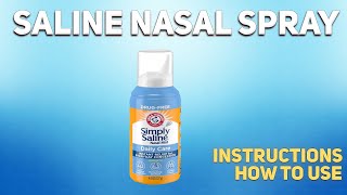 How To Use Saline Nasal Sprays [upl. by Nnaeel]