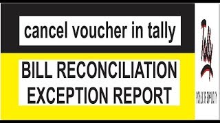 cancel voucher in tally erp 9exception reportcancelled vouchers in tally [upl. by Joscelin937]