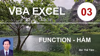 VBA EXCEL – Bài 3 Cách dùng hàm Function – Bui The Tam [upl. by Lionel]