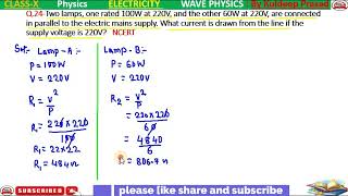 Twolampsonerated100Wat220Vandtheother60Wat220Vareconnectedinparalleltoanelectric [upl. by Ainesell]