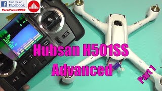 Hubsan H501SS Advanced  Full Review  Part 1 [upl. by Leno581]