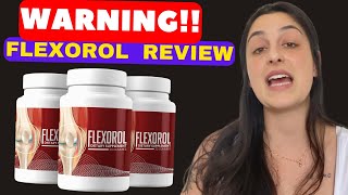 FLEXOROL  ⚠️BIG WARNING⚠️  FLEXOROL REVIEW  FLEXOROL REVIEWS  FLEXOROL SUPPLEMENT [upl. by Ilanos]