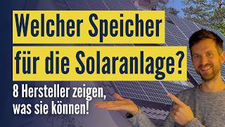 Welcher Speicher für die Photovoltaikanlage Kurzvorstellung 8 Speichersysteme SolarSolution 2024 [upl. by Barrow549]