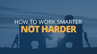 How to Work Smarter Not Harder  Brian Tracy [upl. by Harbed772]