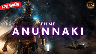 ANUNNAKI FILME 1  dublado em português [upl. by Mchale113]