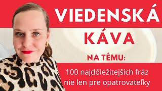 100 najdôležitejších fráz nie len pre opatrovateľky   Viedenska kava [upl. by Atinel583]