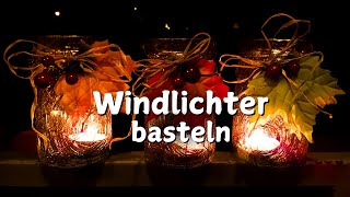 Windlicht aus Marmeladenglas basteln  Teelichthalter  Herbstdeko DIY [upl. by Anala]