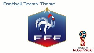 France Anthem Hymne  World Cup Russia 2018 Anthems [upl. by Arleyne]