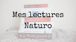 Mes conseils lectures sur la Naturopathie  1 [upl. by Merideth]