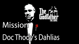 The Godfather Mission Doc Thodys Dahlias [upl. by Nicholson]