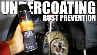 How to Undercoat Your Car RUST PREVENTION [upl. by Rudd757]