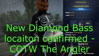 New Diamond Bass location confirmed  COTW The Angler [upl. by Lebasy493]