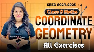 Coordinate Geometry  All Exercises  Chapter 3  SEED 20242025 [upl. by Granniah]