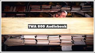 Jack Cashill TWA 800 Audiobook [upl. by Einuj37]