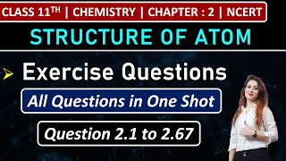 Class 11th Chemistry Chapter 2  Exercise Questions 21 to 267  Chapter 2  Structure of Atom [upl. by Aytida]