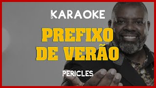 🔴 Kante Karaokê  Péricles  Prefixo de Verão 🎙️ [upl. by Elleinwad]